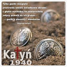 „Tylko guziki nieugięte przetrwały śmierć...” – pamięć o zbrodni katyńskiej